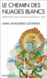 Le Chemin des nuages blancs&nbsp;-&nbsp;Anagarika Govinda