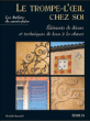Le trompe-l'oeil chez soi&nbsp;-&nbsp;M. Bonnefoi