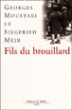 Fils du brouillard&nbsp;-&nbsp;Georges Moustaki, Siegfried Meir