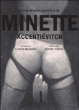 Les aventures illustrées de Minette Accentiévitch&nbsp;-&nbsp;Vladan Matijevic, G. Dubois