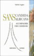 Sans candida albicans&nbsp;-&nbsp;Valérie Legros