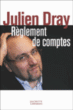 Réglement de comptes&nbsp;-&nbsp;Julien Dray