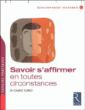 Savoir s'affirmer&nbsp;-&nbsp;Charly Cungi
