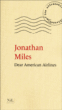 Dear american airlines&nbsp;-&nbsp;Jonathan Miles