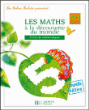 Les Maths A La Decouverte Du Monde Ce1 - Fichier De L'eleve - Edition 2008&nbsp;-&nbsp;Blandino-G+bourgouin