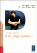 Faire face à la dépression&nbsp;-&nbsp;Charly Cungi, Ivan-Druon Note
