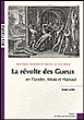 La révolte des gueux&nbsp;-&nbsp;Alain Lottin