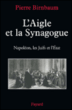 Napoléon et les juifs&nbsp;-&nbsp;Pierre Birnbaum