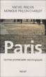 Paris, quinze proménades sociologiques&nbsp;-&nbsp;Michel Pinçon, Monique Pinçon-Charlot
