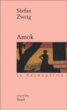 Amok&nbsp;-&nbsp;Stefan Zweig