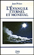 L'évangile éternel et mondial&nbsp;-&nbsp;Jean Prieur