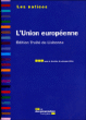 L'Union Européenne&nbsp;-&nbsp;Jacques Ziller