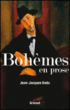 Bohèmes en prose&nbsp;-&nbsp;Jean-Jacques Bedu