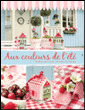 Aux couleurs de l'été : broderie, patchwork, décoration & feutrage&nbsp;-&nbsp;Meike Menze-Stöter, Ute Menze