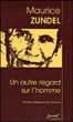 Un autre regard sur l'homme&nbsp;-&nbsp;Maurice Zundel