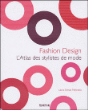 Fashion design - Atlas des stylistes de mode&nbsp;-&nbsp;Laura Eceiza