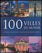 100 villes du monde&nbsp;-&nbsp;Collectif