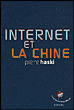 Internet et la Chine&nbsp;-&nbsp;Pierre Haski