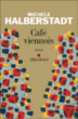 Café viennois&nbsp;-&nbsp;Michèle Halberstadt