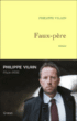 Faux père&nbsp;-&nbsp;Philippe Vilain