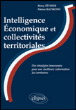 Intelligence économique et collectivités territoriales&nbsp;-&nbsp;Rémy Février