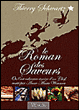 Le roman des saveurs&nbsp;-&nbsp;Thierry Schwartz, Anne-Marie Wimmer