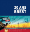 20 ans de fêtes maritimes à Brest : 1992-2012&nbsp;-&nbsp;Sandrine Pierrefeu