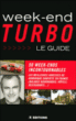 Week-end Turbo, le guide&nbsp;-&nbsp;Dominique Chapatte