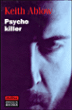 Psycho killer&nbsp;-&nbsp;Keith Ablow