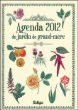 Agenda 2012 du jardin de grand-mère&nbsp;-&nbsp;Collectif