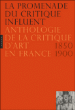 La promenade du critique influent&nbsp;-&nbsp;Collectif