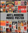 The Art of the Modern Movie Poster&nbsp;-&nbsp;Kehr Salavetz, Judith Salavetz, Spencer Drate