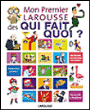Mon premier Larousse des qui fait quoi&nbsp;-&nbsp;Isabelle Fougère