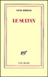 Le sultan&nbsp;-&nbsp;Odile Berryer
