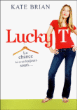 Lucky T.&nbsp;-&nbsp;Kate Brian