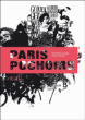 Paris pochoirs&nbsp;-&nbsp;Samantha Longhi, Benoît Maître