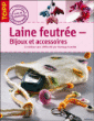 Laine feutrée, bijoux et accessoires&nbsp;-&nbsp;Collectif