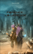 Farence, la légende&nbsp;-&nbsp;Dario Alcide