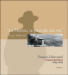 La Nièvre, le pays de ma vie, François Mitterrand 1946-1996&nbsp;-&nbsp;Stéphane Jean-Baptiste