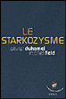 Le starkozysme&nbsp;-&nbsp;Olivier Duhamel, Michel Field