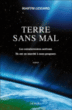 Terre sans mal&nbsp;-&nbsp;Martin Lessard
