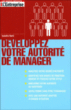 Développez votre autorité de manager&nbsp;-&nbsp;Isabelle Harlé