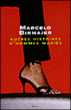 Autres histoires d'hommes mariés&nbsp;-&nbsp;Marcelo Birmajer, Isabelle Gugnon