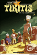 Les Tikitis, T1&nbsp;-&nbsp;Fabien M, Jerry Frissen