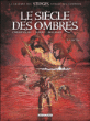 Le siècle des ombres, T2&nbsp;-&nbsp;Michel Suro, Eric Corbeyran