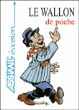 Le wallon de poche&nbsp;-&nbsp;Guy Fontaine