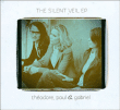 Theodore Paul Et Gabriel&nbsp;-&nbsp;Silent veil EP