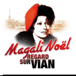 Magali Noël&nbsp;-&nbsp;Regard sur Vian