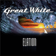 Great White&nbsp;-&nbsp;Elation