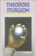 Romans et nouvelles&nbsp;-&nbsp;Theodore Sturgeon